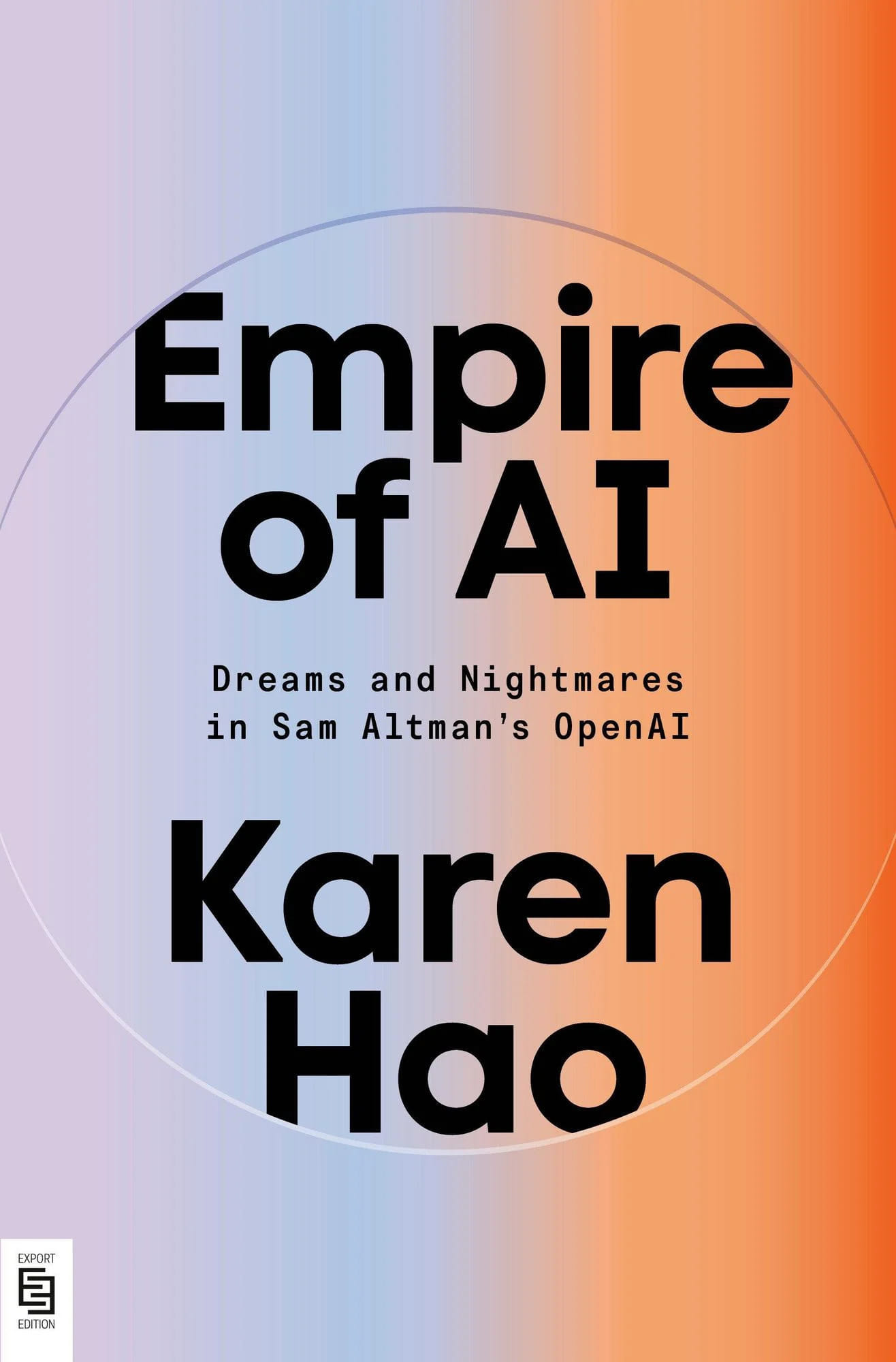 Buchumschlag von Karen Haos "Empire of AI"