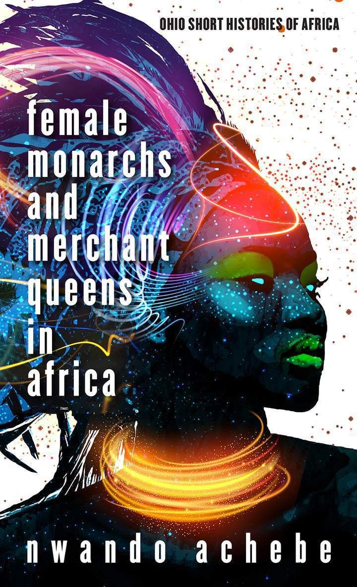 Buchcover "Female Monarchs and Merchant Queens in Africa" von Nwando Achebe