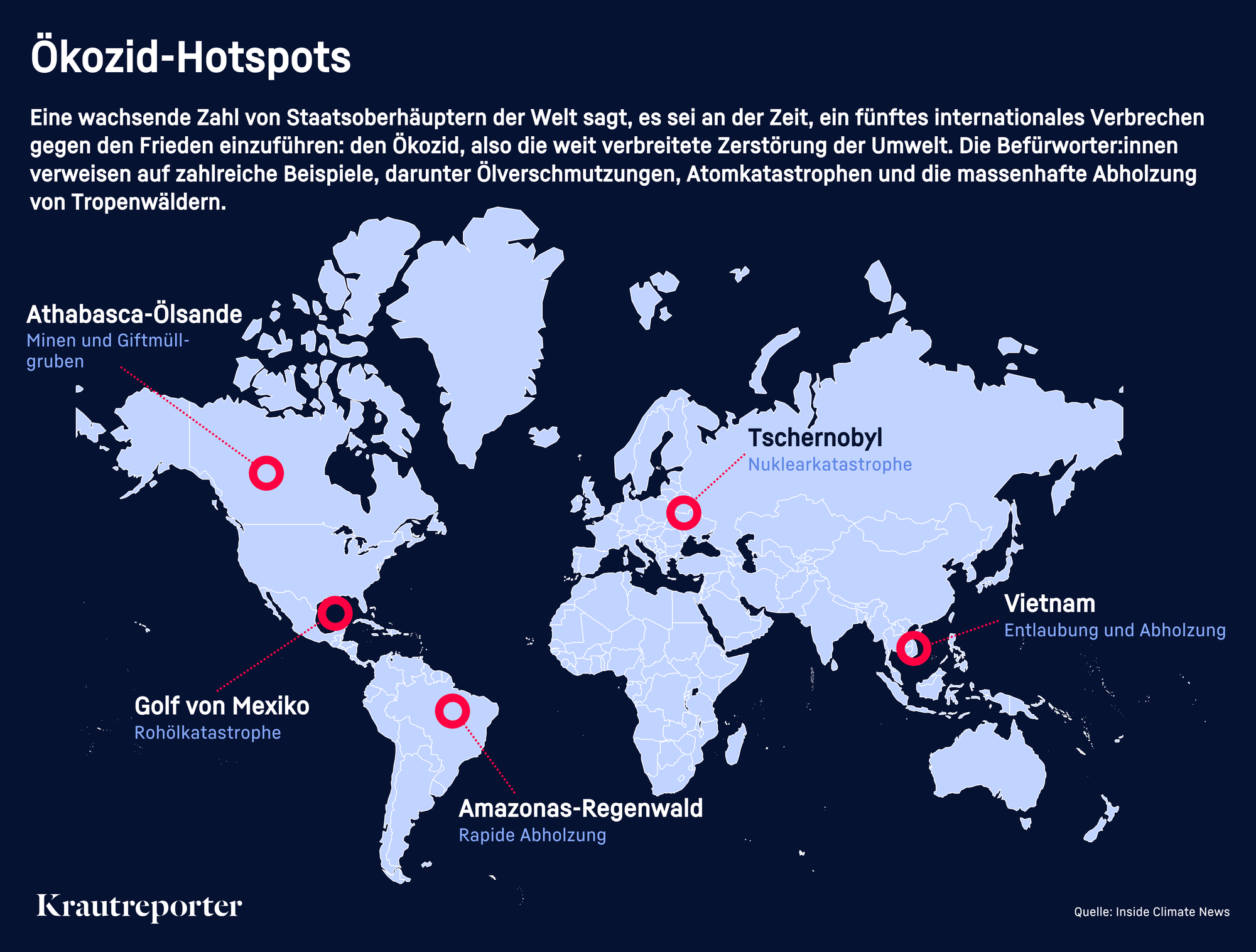 Weltkarte mit Ökozid-Hotspots in Kanada, Gold von Mexiko, Vietnam, Tschernobyl und dem Amazonas.