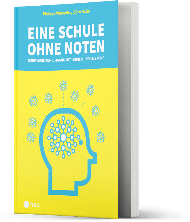 Das Cover des Buches "Eine Schule ohne Noten"