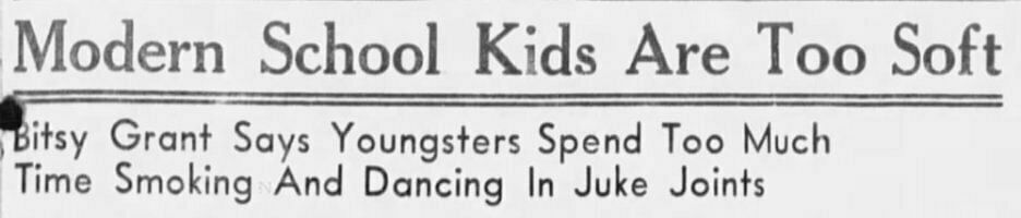 Zeitungsausschnitt: "Modern School Kids Are Too Soft"