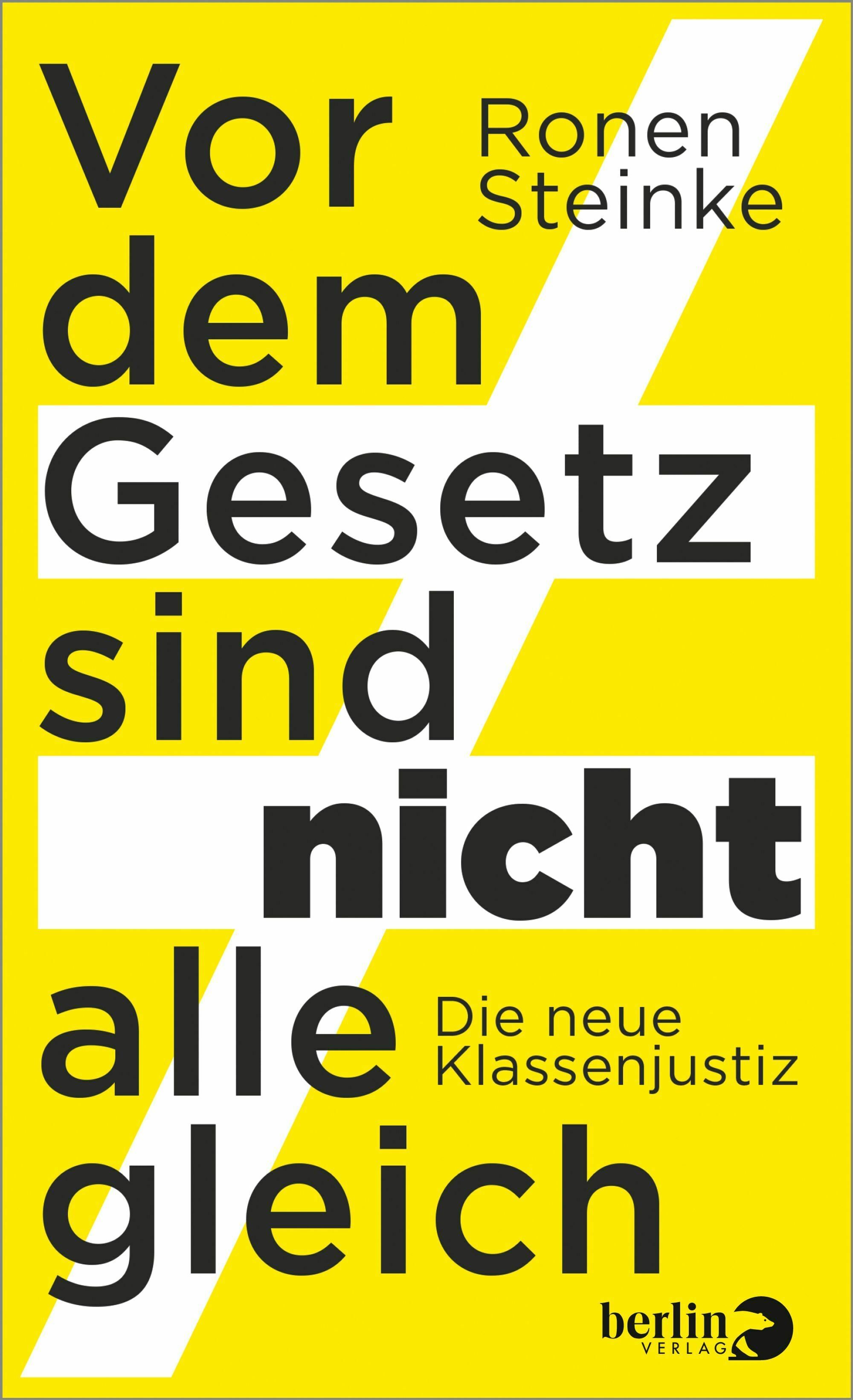Das Cover des Buches ist gelb, darauf steht: Vor dem Gesetz sind nicht alle gleich.
