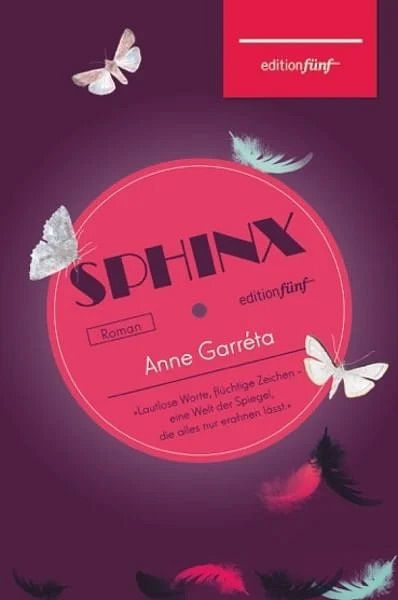 Sphinx von Anne Garréta, 2016, Edition fünf