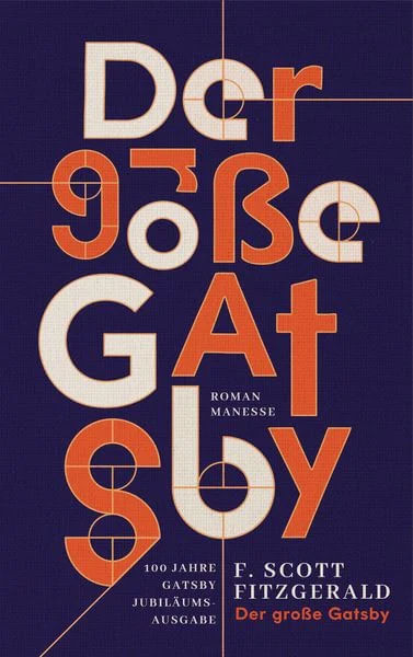 Der große Gatsby von F. Scott Fitzgerald, 1925, Neuauflage 2025 von Manesse
