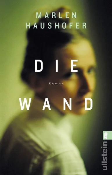 Die Wand von Marlen Haushofer, 2004, List Taschenbuch
