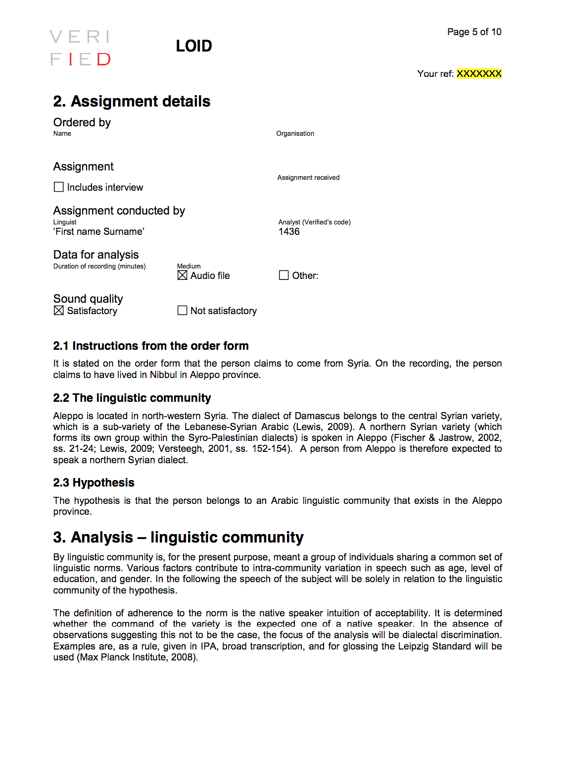 Anonymisierte Protokolle einer linguistischen Auswertung. 